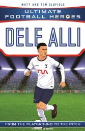 Icon image Ultimate Football Heroes: Dele Alli (Midfield Generals): Collect them all!