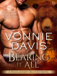Icon image Bearing It All: A Highlander's Beloved Novel