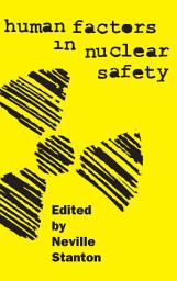 Icon image Human Factors in Nuclear Safety