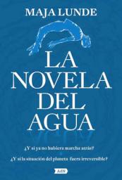 Icon image La novela del agua (AdN)