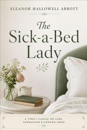 Icon image The Sick-a-Bed Lady