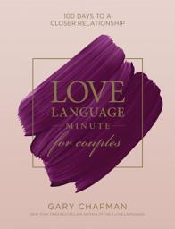 Icon image Love Language Minute for Couples: 100 Days to a Closer Relationship