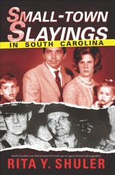 Icon image Small-Town Slayings in South Carolina
