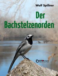 Icon image Der Bachstelzenorden: Fünf Erzählungen