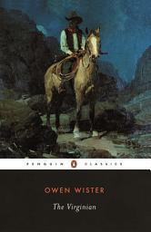 Icon image The Virginian: A Horseman of the Plains