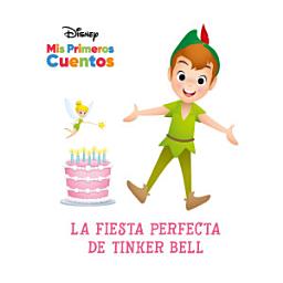 Icon image Disney Mis Primeros Cuentos La fiesta perfecta de Tinker Bell (Disney My First Stories Tinker Bell's Best Birthday Party)