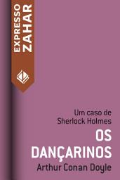 Icon image Os dançarinos: Um caso de Sherlock Holmes