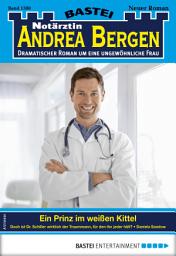 Icon image Notärztin Andrea Bergen 1380: Ein Prinz im weißen Kittel