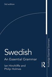 Icon image Swedish: An Essential Grammar, Edition 3