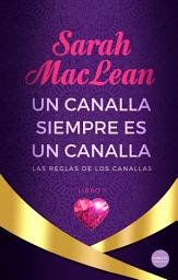 Icon image Un canalla siempre es un canalla