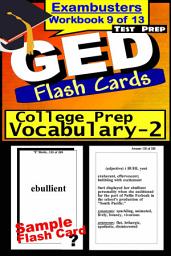 Icon image GED Test Prep College Prep Vocabulary 2 Review--Exambusters Flash Cards--Workbook 9 of 13: GED Exam Study Guide