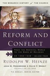 Icon image Reform and Conflict: From the Medieval World to the Wars of Religion, AD 1350-1648, Volume Fo