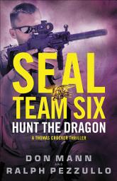 Icon image SEAL Team Six: Hunt the Dragon