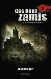 Icon image Das Haus Zamis 3 - Das kalte Herz