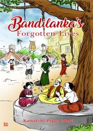 Icon image Bandilanka's Forgotten Lives