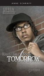 Icon image Don't Think About Tomorrow