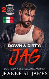 Icon image Down & Dirty: Jag (Edizione Italiana)