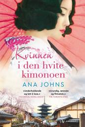 Icon image Kvinnen i den hvite kimonoen