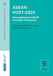 Icon image ASEAN Post-2025: Reimagining the ASEAN Economic Community