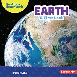 Icon image Earth: A First Look