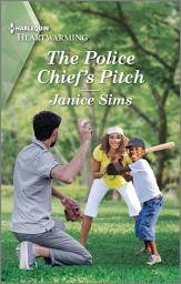 Icon image The Police Chief's Pitch: A Clean and Uplifting Romance