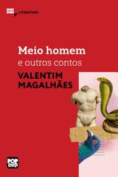 Icon image Meio homem e outros contos