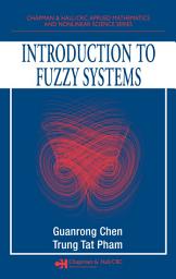 Icon image Introduction to Fuzzy Systems