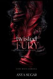 Icon image Twisted Fury: Dark Mafia Romance