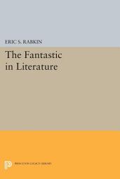 Icon image The Fantastic in Literature