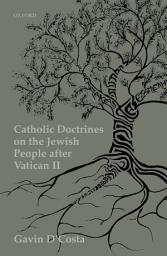 Icon image Catholic Doctrines on the Jewish People after Vatican II