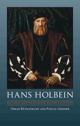 Icon image Hans Holbein: Revised and Expanded Second Edition