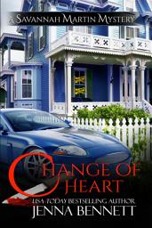 Icon image Change of Heart: A Savannah Martin Novel