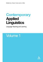 Icon image Contemporary Applied Linguistics Volume 1: Volume One Language Teaching and Learning