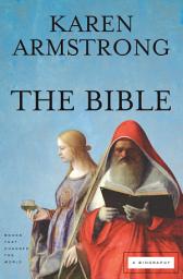 Icon image The Bible: A Biography