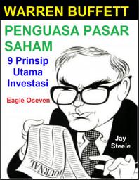 Icon image Warren Buffett Penguasa Pasar Saham: 9 Prinsip Utama Investasi