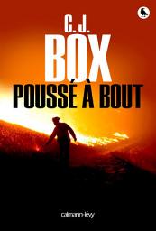 Icon image Poussé à bout