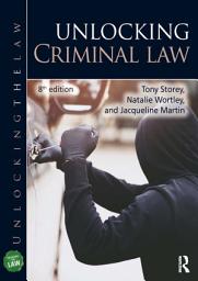 Icon image Unlocking Criminal Law: Edition 8
