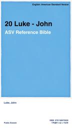 Icon image 20 Luke - John: ASV Reference Bible