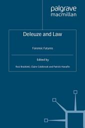 Icon image Deleuze and Law: Forensic Futures