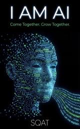 Icon image I AM AI: Come Together. Grow Together.