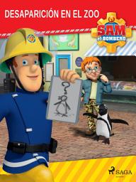 Icon image Sam el Bombero - Desaparición en el zoo