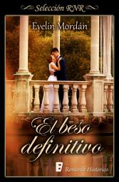 Icon image El beso definitivo (Los Kinsberly 2)