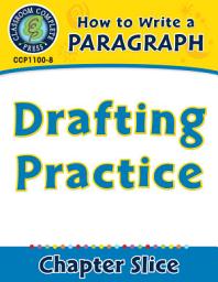 Icon image How to Write a Paragraph: Drafting Practice