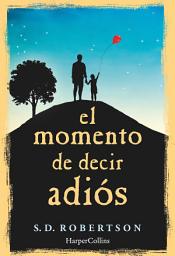 Icon image El momento de decir adiós