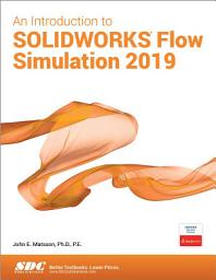 Icon image An Introduction to SOLIDWORKS Flow Simulation 2019