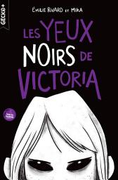 Icon image Les yeux noirs de Victoria