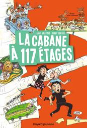 Icon image La Cabane à 13 étages poche , Tome 09: La cabane à 117 étages