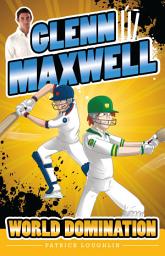 Icon image Glenn Maxwell 4: World Domination