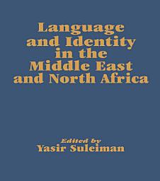 Icon image Language and Identity in the Middle East and North Africa