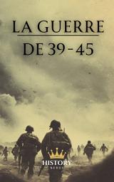 Icon image La Guerre de 39-45